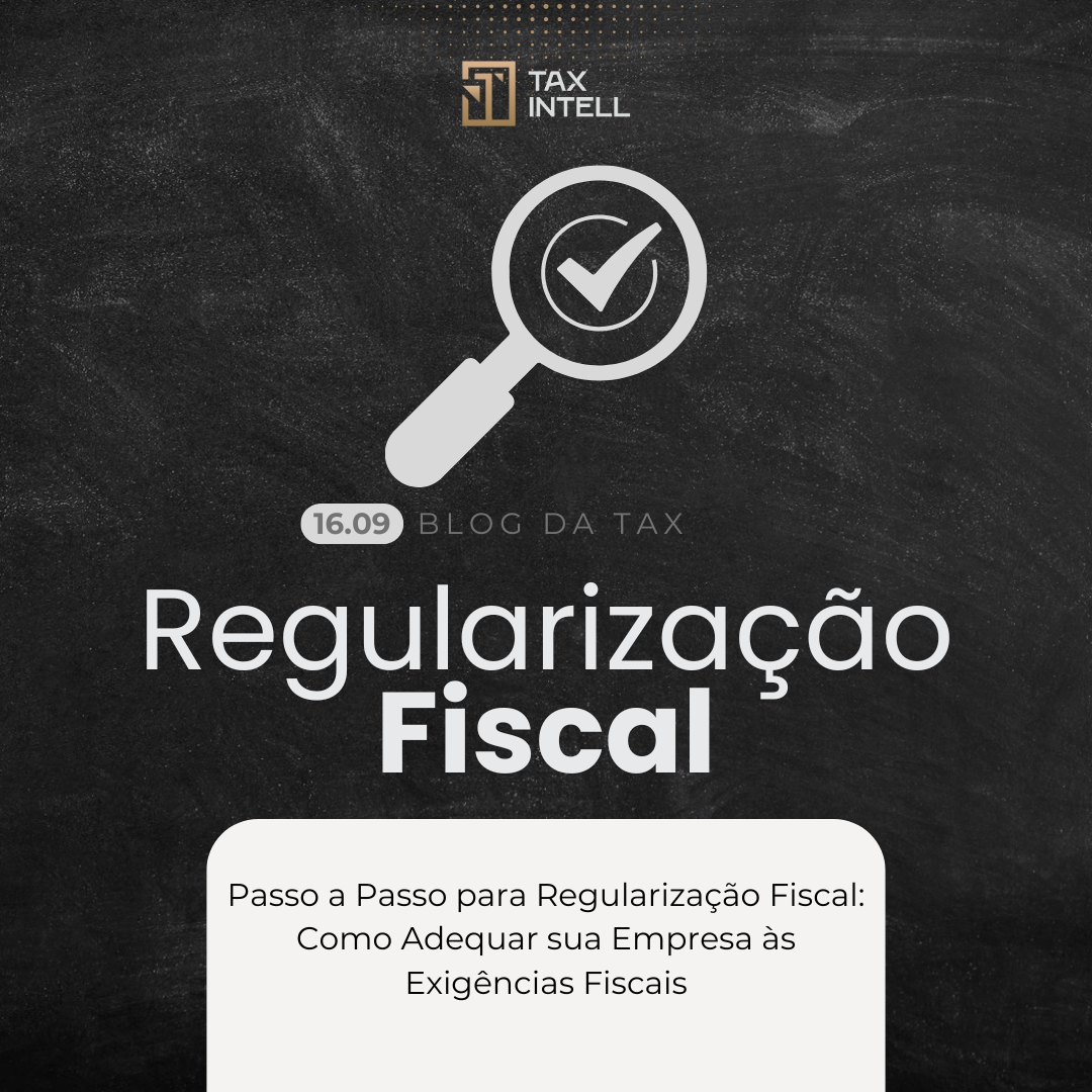 Passo A Passo Para Regularização Fiscal Adequando Empresas